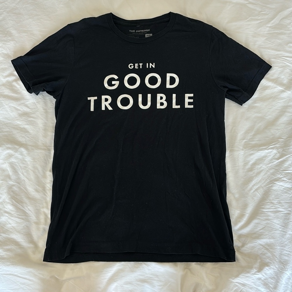 THE OUTRAGE “Get in Good Trouble” T-Shirt